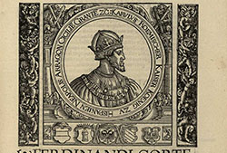 Grabado de Hernán Cortés en la «Segunda carta de relación», edición de Nuremberg, 1524.  Fuente: Centro de Estudios de Historia de México Carso Fundación Carlos Slim