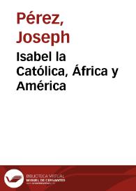 Isabel la Católica, África y América