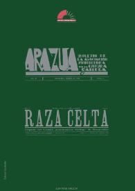 Arazua (Montevideo, 1929-1930) ; Raza Celta (Montevideo, 1934-1935)