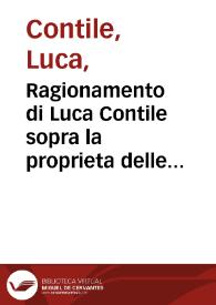Ragionamento di Luca Contile sopra la proprieta delle imprese con le particolari de gli Academici Affidati et con le interpretationi et croniche.