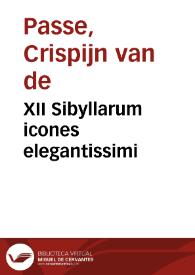 XII Sibyllarum icones elegantissimi