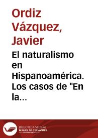 El naturalismo en Hispanoamérica. Los casos de 