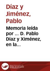 Memoria leída por ... D. Pablo Díaz y Ximénez, en la Junta General Extraordinaria celebrada el dia 16 de marzo de 1884. Liga de Contribuyentes de Granada
