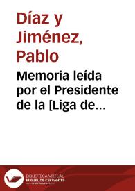 Memoria leída por el Presidente de la [Liga de Contribuyentes de Granada] ... Pablo Díaz y Jiménez en la Junta General Extraordinaria celebrada el día 14 de Marzo de 1880