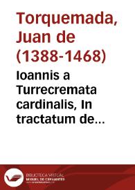Ioannis a Turrecremata cardinalis, In tractatum de poenitentia commentarii