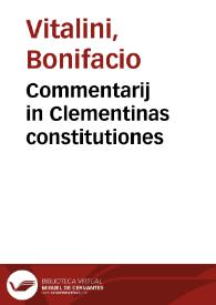 Commentarij in Clementinas constitutiones