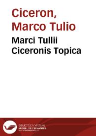 Marci Tullii Ciceronis Topica