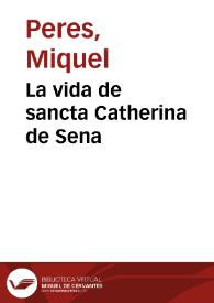 La vida de sancta Catherina de Sena