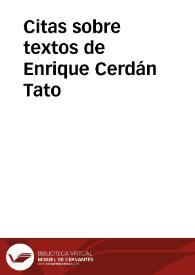 Citas sobre textos de Enrique Cerdán Tato