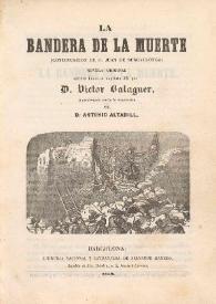 La bandera de la muerte (Continuación de D. Juan de Serrallonga) : novela original 