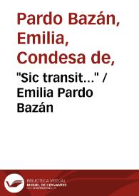 "Sic transit..." / Emilia Pardo Bazán | Biblioteca Virtual Miguel de Cervantes