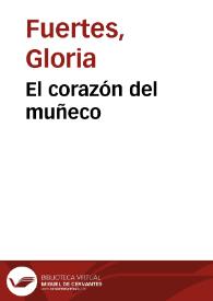 El corazón del muñeco / Gloria Fuertes | Biblioteca Virtual Miguel de Cervantes