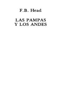 Las Pampas y Los Andes / F.B. Head | Biblioteca Virtual Miguel de Cervantes