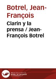 Clarín y la prensa / Jean-François Botrel | Biblioteca Virtual Miguel de Cervantes