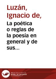 La poética o reglas de la poesía en general y de sus principales especies / Ignacio de Luzán | Biblioteca Virtual Miguel de Cervantes