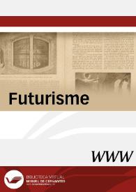 Futurisme | Biblioteca Virtual Miguel de Cervantes