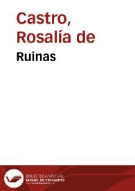 Ruinas / Rosalía de Castro | Biblioteca Virtual Miguel de Cervantes