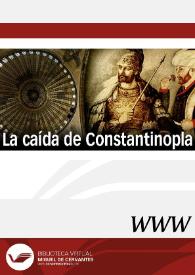 La caída de Constantinopla / dirección Rolando Castillo