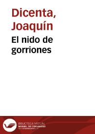 El nido de gorriones / Joaquín Dicenta | Biblioteca Virtual Miguel de Cervantes