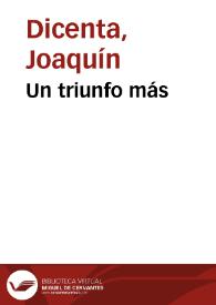 Un triunfo más / Joaquín Dicenta | Biblioteca Virtual Miguel de Cervantes