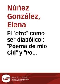 El "otro" como ser diabólico : "Poema de mio Cid" y "Poema de Fernán González" / Elena Núñez González | Biblioteca Virtual Miguel de Cervantes