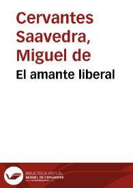 El amante liberal | Biblioteca Virtual Miguel de Cervantes