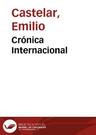 Crónica Internacional / publicada en la España Moderna por Emilio Castelar; edición preparada por Dámaso Lario | Biblioteca Virtual Miguel de Cervantes
