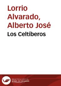 Los Celtíberos / Alberto J. Lorrio Alvarado | Biblioteca Virtual Miguel de Cervantes