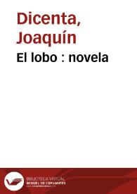 El lobo : novela / de Joaquín Dicenta; ilustraciones de Pedrero | Biblioteca Virtual Miguel de Cervantes