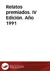 Relatos premiados. IV Edición. Año 1991 | Biblioteca Virtual Miguel de Cervantes