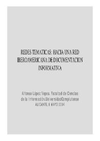 Redes temáticas : hacia una red Iberoamericana de documentación informativa / Alfonso López Yepes | Biblioteca Virtual Miguel de Cervantes