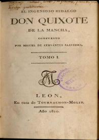 El ingenioso hidalgo Don Quixote de La Mancha. Tomo I / compuesto por Miguel de Cervantes | Biblioteca Virtual Miguel de Cervantes
