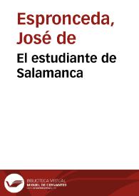 El estudiante de Salamanca / José de Espronceda | Biblioteca Virtual Miguel de Cervantes