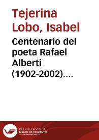 Centenario del poeta Rafael Alberti (1902-2002). Alberti para los niños / Isabel Tejerina Lobo | Biblioteca Virtual Miguel de Cervantes