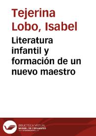 Literatura infantil y formación de un nuevo maestro / Isabel Tejerina Lobo | Biblioteca Virtual Miguel de Cervantes