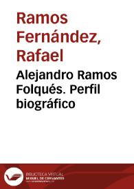 Alejandro Ramos Folqués. Perfil biográfico / Rafael Ramos Fernández | Biblioteca Virtual Miguel de Cervantes