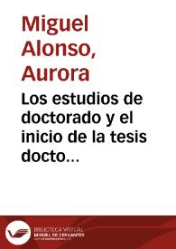 Los estudios de doctorado y el inicio de la tesis doctoral en España, 1847-1900 / Aurora Miguel Alonso | Biblioteca Virtual Miguel de Cervantes