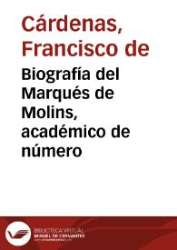 Biografía del Marqués de Molins, académico de número | Biblioteca Virtual Miguel de Cervantes