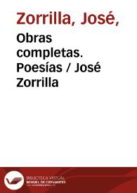 Obras completas. Poesías / José Zorrilla ; prólogo de Nicomedes Pastor Díaz | Biblioteca Virtual Miguel de Cervantes