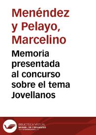 Memoria presentada al concurso sobre el tema Jovellanos | Biblioteca Virtual Miguel de Cervantes