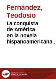 La conquista de América en la novela hispanoamericana del siglo XIX. El caso de México / Teodosio Fernández | Biblioteca Virtual Miguel de Cervantes