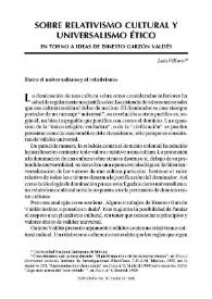 Sobre relativismo cultural y universalismo ético. En torno a ideas de Ernesto Garzón Valdés / Luis Villoro | Biblioteca Virtual Miguel de Cervantes