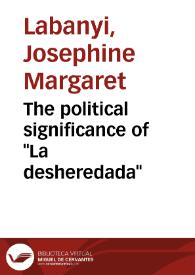 The political significance of "La desheredada" / Josephine Margaret Labanyi | Biblioteca Virtual Miguel de Cervantes
