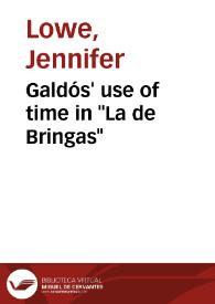 Galdós' use of time in "La de Bringas" / Jennifer Lowe | Biblioteca Virtual Miguel de Cervantes