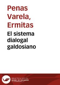 El sistema dialogal galdosiano / Ermitas Penas Varela | Biblioteca Virtual Miguel de Cervantes