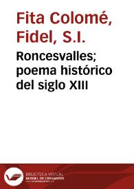 Roncesvalles; poema histórico del siglo XIII / Fidel Fita | Biblioteca Virtual Miguel de Cervantes