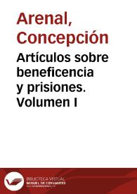 Artículos sobre beneficencia y prisiones. Volumen I / Concepción Arenal | Biblioteca Virtual Miguel de Cervantes