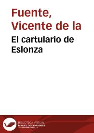 El cartulario de Eslonza / Vicente de la Fuente | Biblioteca Virtual Miguel de Cervantes