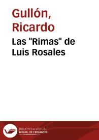 Las "Rimas" de Luis Rosales / por Ricardo Gullón | Biblioteca Virtual Miguel de Cervantes