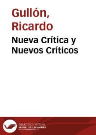 Nueva Crítica y Nuevos Críticos / por Ricardo Gullón | Biblioteca Virtual Miguel de Cervantes